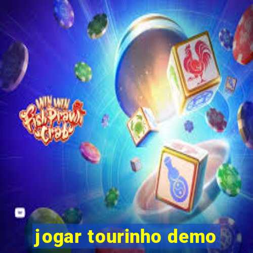 jogar tourinho demo